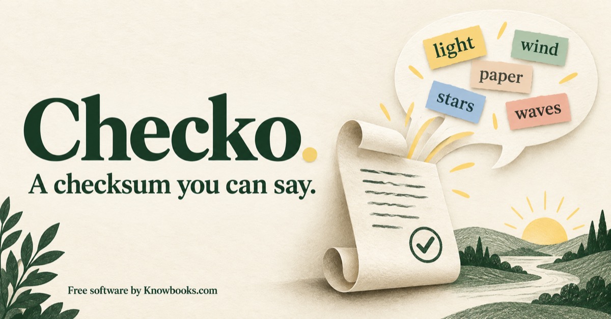 Checko: A checksum you can say. A paper scroll becomes a speech bubble of colorful words.